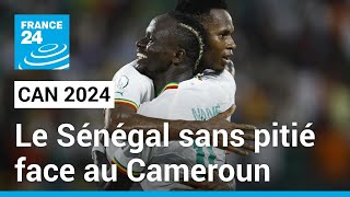 CAN 2024  Le Sénégal ne laisse aucune chance au Cameroun • FRANCE 24 [upl. by Rahmann]