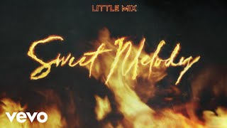 Little Mix  Sweet Melody Alle Farben Remix Audio [upl. by Johnette264]