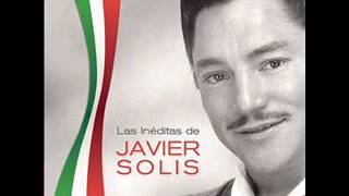 Las Inéditas De Javier Solís  Álbum 2003 [upl. by Htur]