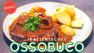 Wie Du Ossobuco alla milanese kochst  GENIALS italienisches Schmorgericht 🇮🇹 [upl. by Obara]