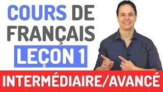 Cours de Français Gratuit  Niveau Intermédiaire et Avancé 1 [upl. by Artied752]