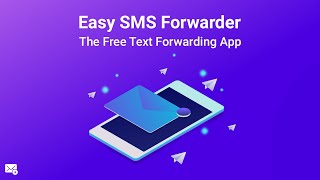 Easy SMS forwarder – Free Android Texts Forwarding App [upl. by Chev133]