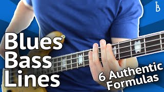 Blues Bass Lines 6 Authentic Formulas That Work Every Time [upl. by Clarhe]