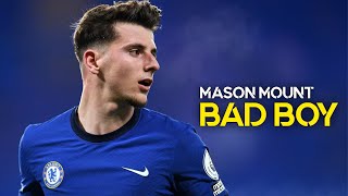 Mason Mount ► Bad Boy  Marwa Loud ● Skills amp Goals  HD [upl. by Mandie921]