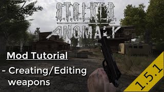 STALKER Anomaly Basic Addon Tutorial  CreatingEditing Weapons [upl. by Adabel8]