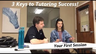 Three Keys to a Successful First Tutoring Session [upl. by Aihsemak]