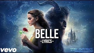 Beauty amp The Beast  Belle Lyrics HD [upl. by Amikahs]