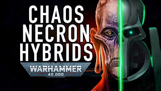 Chaos Necron Hybrid in Warhammer 40K [upl. by Elag]