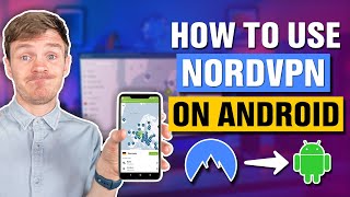 How to Use NordVPN on Android 📱 Ultimate NordVPN Tutorial in 2024 [upl. by Noit]