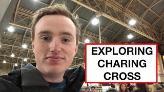 Exploring Charing Cross [upl. by Nabala]