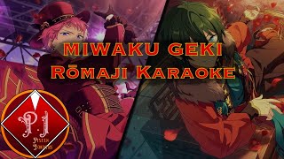 Enthralling Theatre Miwaku Geki Karaoke Romaji [upl. by Aynwat]