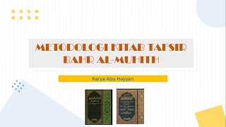 Metodologi Kitab Tafsir Bahr AlMuhith Karya Abu Hayyan [upl. by Havot]