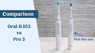 OralB Pro 3 vs iO Series 3 iO3 [upl. by Tneciv]