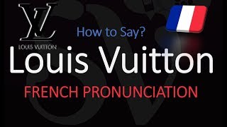 How to Pronounce Louis Vuitton CORRECTLY [upl. by Atimad]