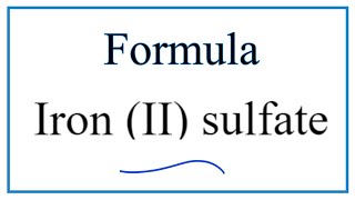 How to Write the Formula for Iron II sulfate [upl. by Ardied]