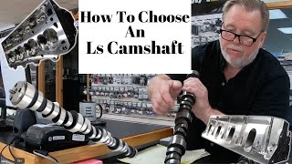 How to Choose An Ls Camshaft For Max Horsepower [upl. by Berglund]