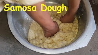 Samosa Dough Recipe  How to Make Samosa Dough  Samose Ka Aata Kaise Gundhna ha [upl. by Carmina184]