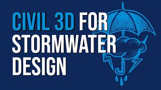 Civil 3D for Stormwater Design [upl. by Nahs79]