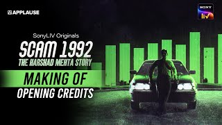 Scam 1992  Making of Opening Credits  Jishnu  Arkaprabha  Achint [upl. by Llerrem]