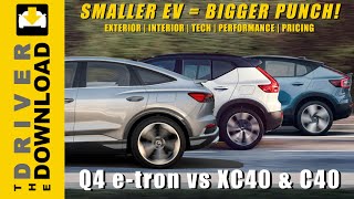 Q4 etron vs Volvo C40 amp XC40 Recharge Smaller EV  Bigger Punch [upl. by Yornek246]