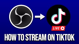 How To Stream Gameplay On TikTok OBS to TikTok [upl. by Eiznikcm]