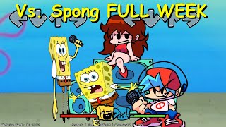 Vs Spong FULL WEEK  Friday Night Funkin [upl. by Ennahs]