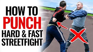 Street Fighting Technique  Punch Faster and Harder [upl. by Arndt]