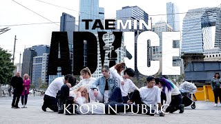 KPOP IN PUBLIC  ONE TAKE Taemin 태민 ‘ADVICE’ Dance Cover  CHALLENGE  Melbourne Australia [upl. by Jarietta660]