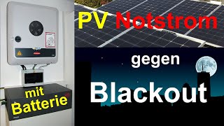 Photovoltaik mit Stromspeicher  automatische NotstromVersorgung für Haus bei Blackout Folge 7 [upl. by Ecirahc444]