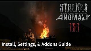 Stalker Anomaly 151 Install Settings amp Addons Guide ENG [upl. by Norvin]