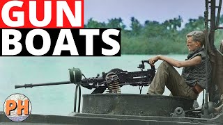 Gun Boats  Vietnam War [upl. by Oijile216]