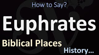 How to Pronounce Euphrates CORRECTLY [upl. by Lisa74]