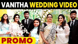 Vanitha Full Wedding Video Coming Soon  Vanitha Weds Peter Paul  Vanitha Vijayakumar Marriage [upl. by Varion599]