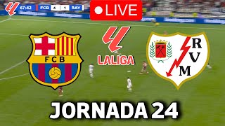 🔴EN VIVO  🔥FC BARCELONA RAYO VALLECANO EN VIVO 🏆 LA LIGA EA SPORTS 2425 JORNADA 24🏆BARÇA HOY [upl. by Wachter]