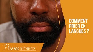 Comment prier en langues   Prières inspirées  Jérémy Sourdril [upl. by Ahsenre]