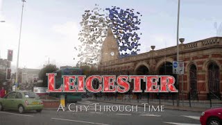 Leicester A City Through Time [upl. by Ellerrehs]