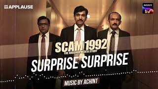 Surprise Surprise  Scam 1992  Achint  Sony Liv [upl. by Nivart]