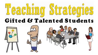 Gifted and Talented Students Teaching Strategies [upl. by Jammin]