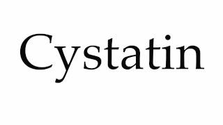 How to Pronounce Cystatin [upl. by Tilla]