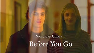 Niccolo amp Chiara  Before You Go [upl. by Morice]