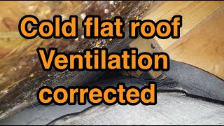 Cold Flat Roof Ventilation Corrected [upl. by Eizle996]