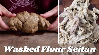 2 Ingredient Seitan  Washed Flour Method [upl. by Fortunna919]