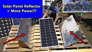 Solar Panel  DIY Light Reflectors  More Power Renogy vs Rich Solar vs Flexible Panel [upl. by Felipa]