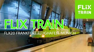 FLIXTRAIN FLX20 Frankfurt FlughafenMunich [upl. by Engleman]