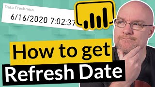 How do you get a REFRESH DATE in your Power BI report [upl. by Ahseryt763]