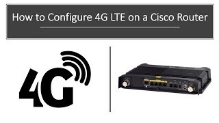 Cisco 4G LTE Router Configuration How To [upl. by Acquah311]