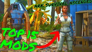 TOP 15 MODS to TRY IN Ark Survival Ascended ASA Mods Tips and Tricks [upl. by Adnamas]