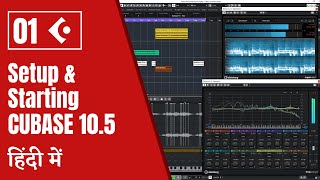 Learn Cubase 105 In Hindi  Tutorial 1  Setup amp Starting Cubase [upl. by Garrick688]