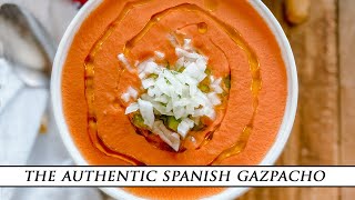 Authentic Spanish Gazpacho Recipe ¨Gazpacho Andaluz¨ [upl. by Ahsyak]