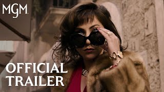 HOUSE OF GUCCI  Official Trailer  MGM Studios [upl. by Noerb]